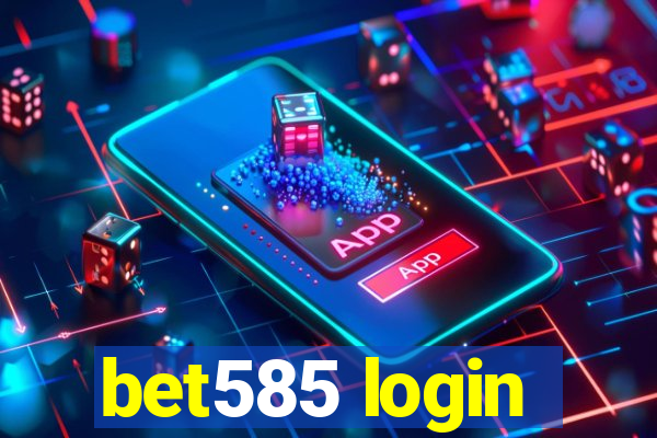 bet585 login